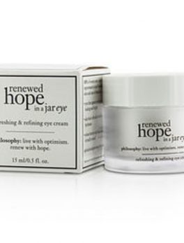Philosophy Renewed Hope In A Jar Refreshing and Refining Eye Cream --15ml/0.5oz For Women