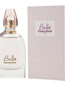 Franck Olivier Bella Eau De Parfum Spray 2.5 Oz For Women